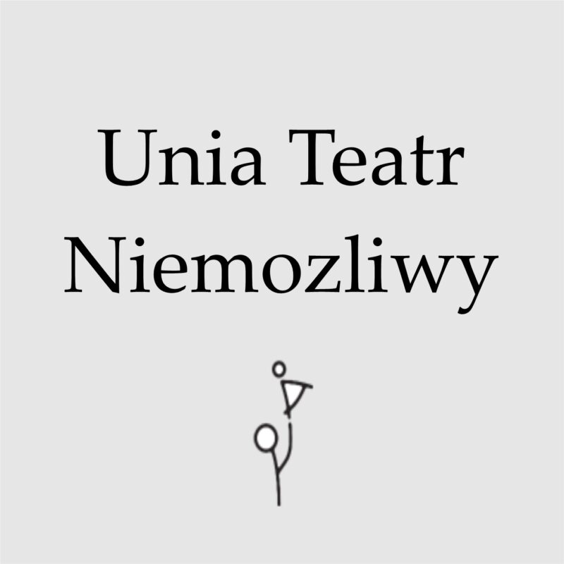 Unia Teatr Niemozliwy